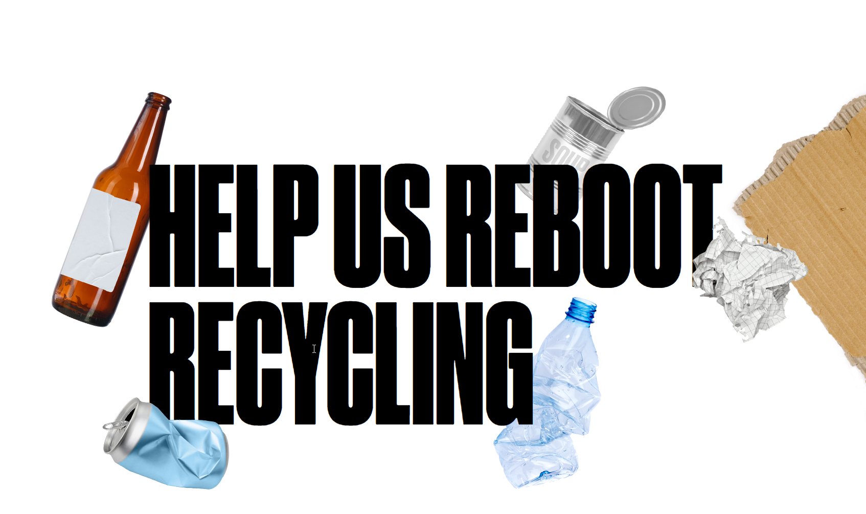 Help us reboot recycling