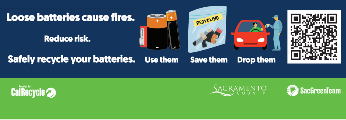 Loose batteries cause fires. Safely recycle: Use them - Save them - Drop them... 
